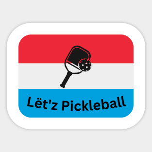 Letz Pickleball Sticker